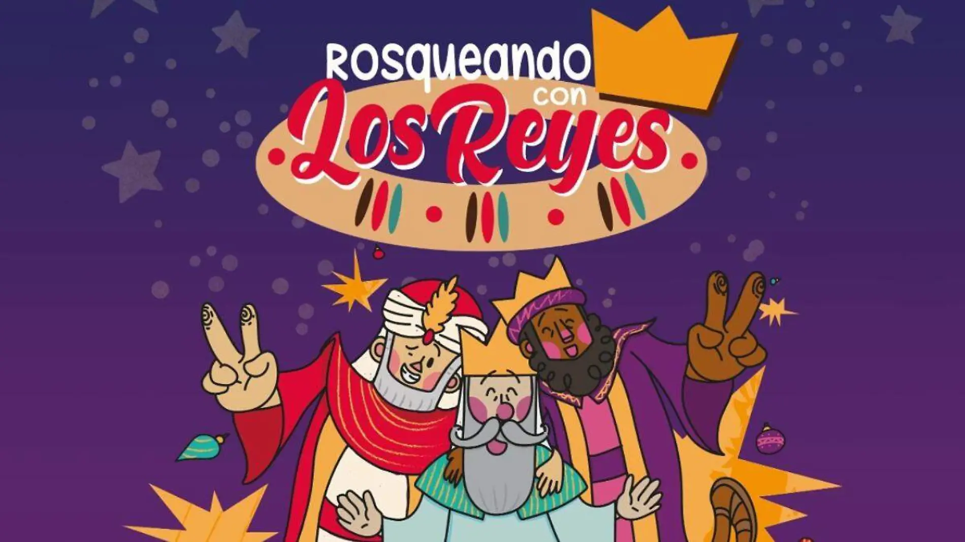 Asiste con los tuyos a Rosqueando con los Reyes